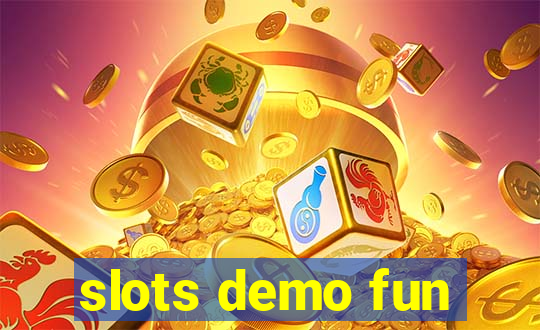 slots demo fun